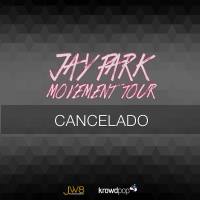Jay Park Movement Tour cancelado!